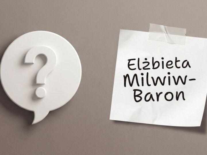 Elżbieta Milwiw-Baron – kim jest i co robi?
