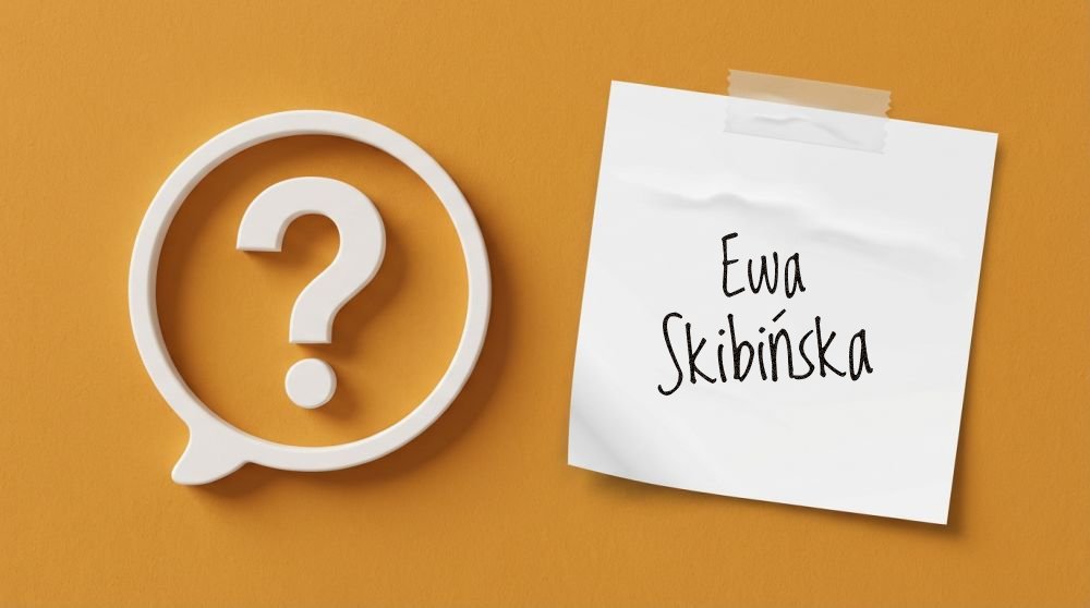 Ewa Skibińska – kim jest i czym się zajmuje?