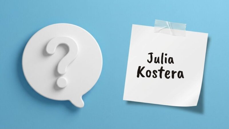 Julia Kostera – kim jest i czym się zajmuje?