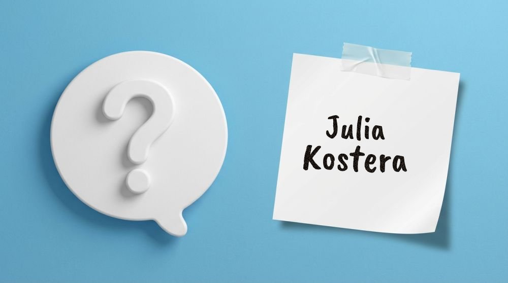 Julia Kostera – kim jest i czym się zajmuje?