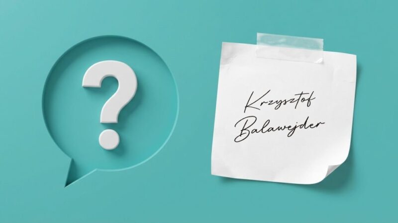 Krzysztof Balawejder – kariera zawodowa i działalność publiczna