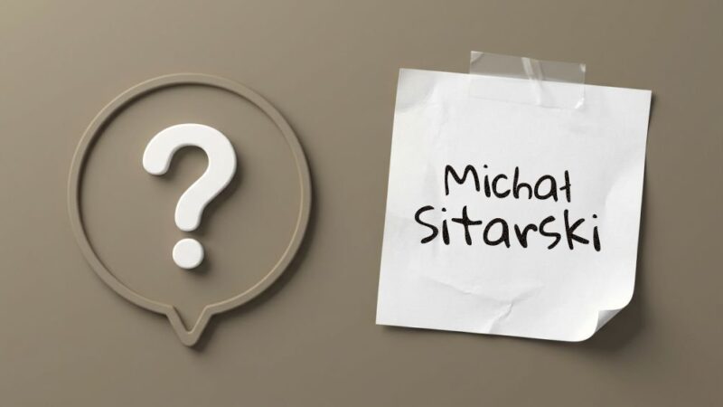 Michał Sitarski – kim jest i co warto wiedzieć?