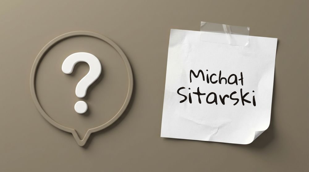 Michał Sitarski – kim jest i co warto wiedzieć?