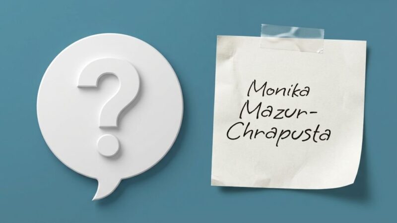 Monika Mazur-Chrapusta – co warto wiedzieć?