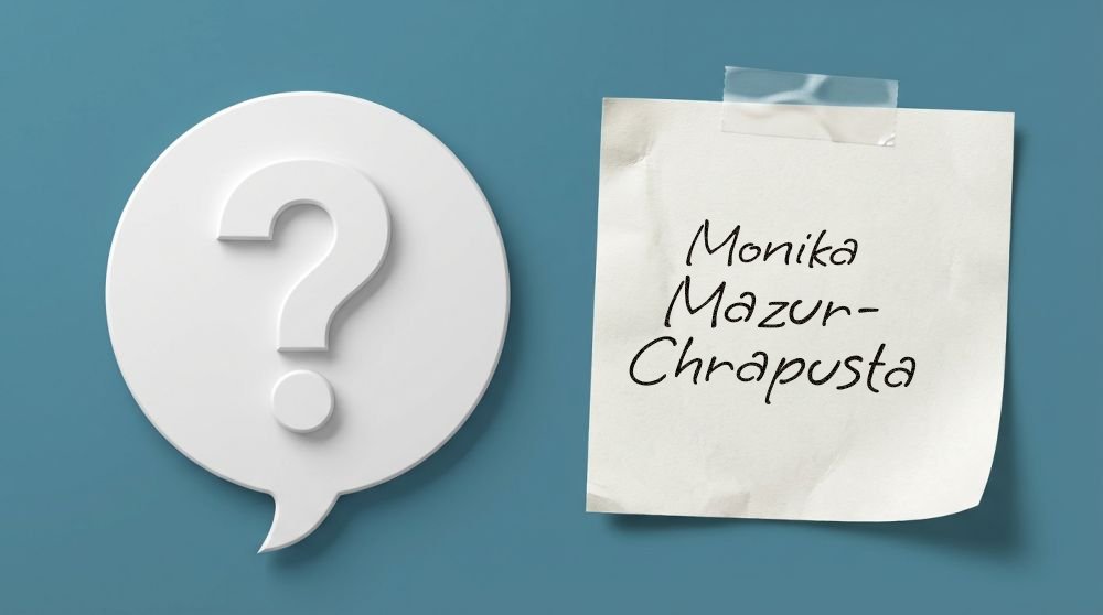 Monika Mazur-Chrapusta – co warto wiedzieć?