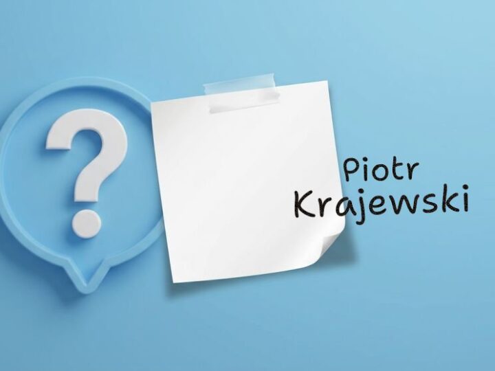 Piotr Krajewski – kim jest i czym się zajmuje?