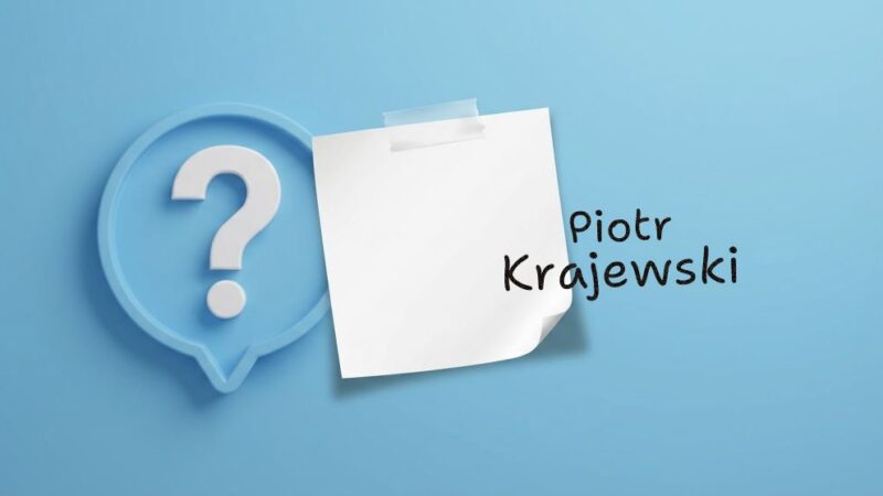 Piotr Krajewski – kim jest i czym się zajmuje?