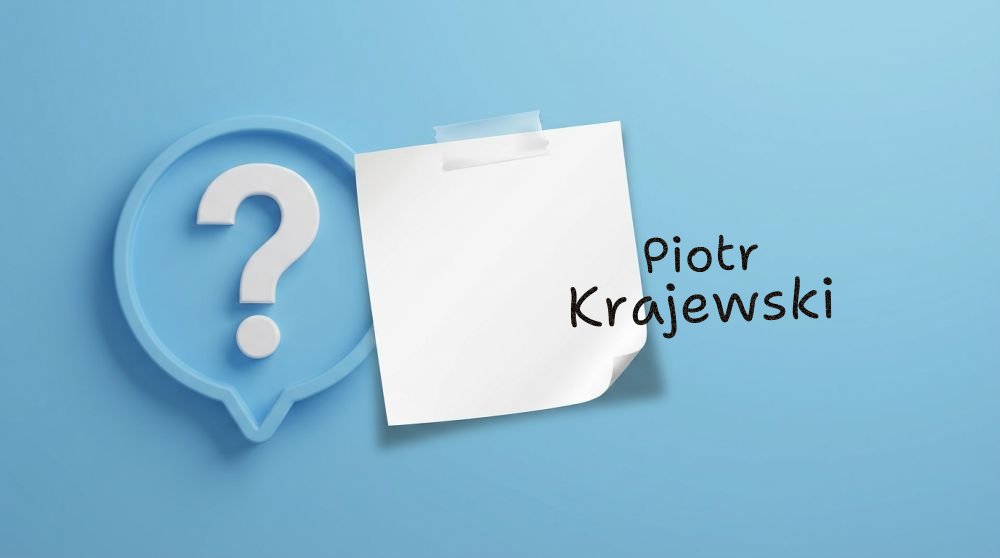Piotr Krajewski – kim jest i czym się zajmuje?